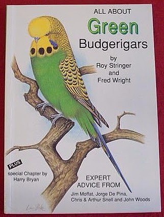 All About Green Budgerigars by Roy Stringer & Fred Wright
